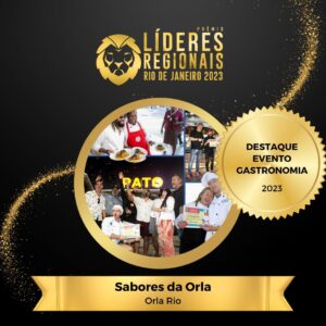 Prêmio Sabores da Orla vence o Prêmio Líderes Regionais Rio de Janeiro 2023