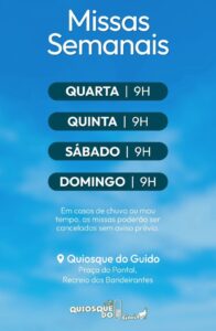 Missas Semanais no Quiosque do Guido